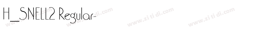 H_SNELL2 Regular字体转换